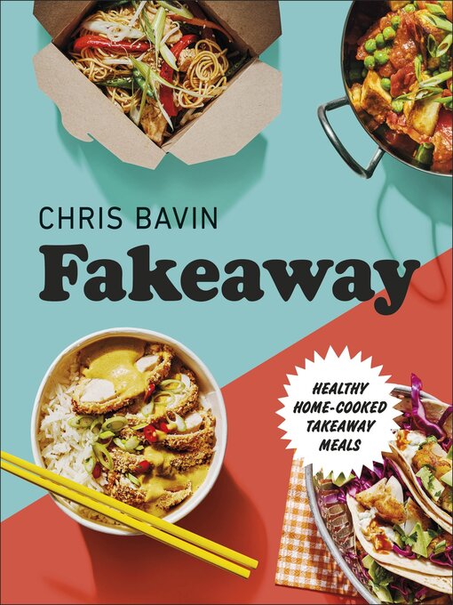 Title details for Fakeaway by Chris Bavin - Available